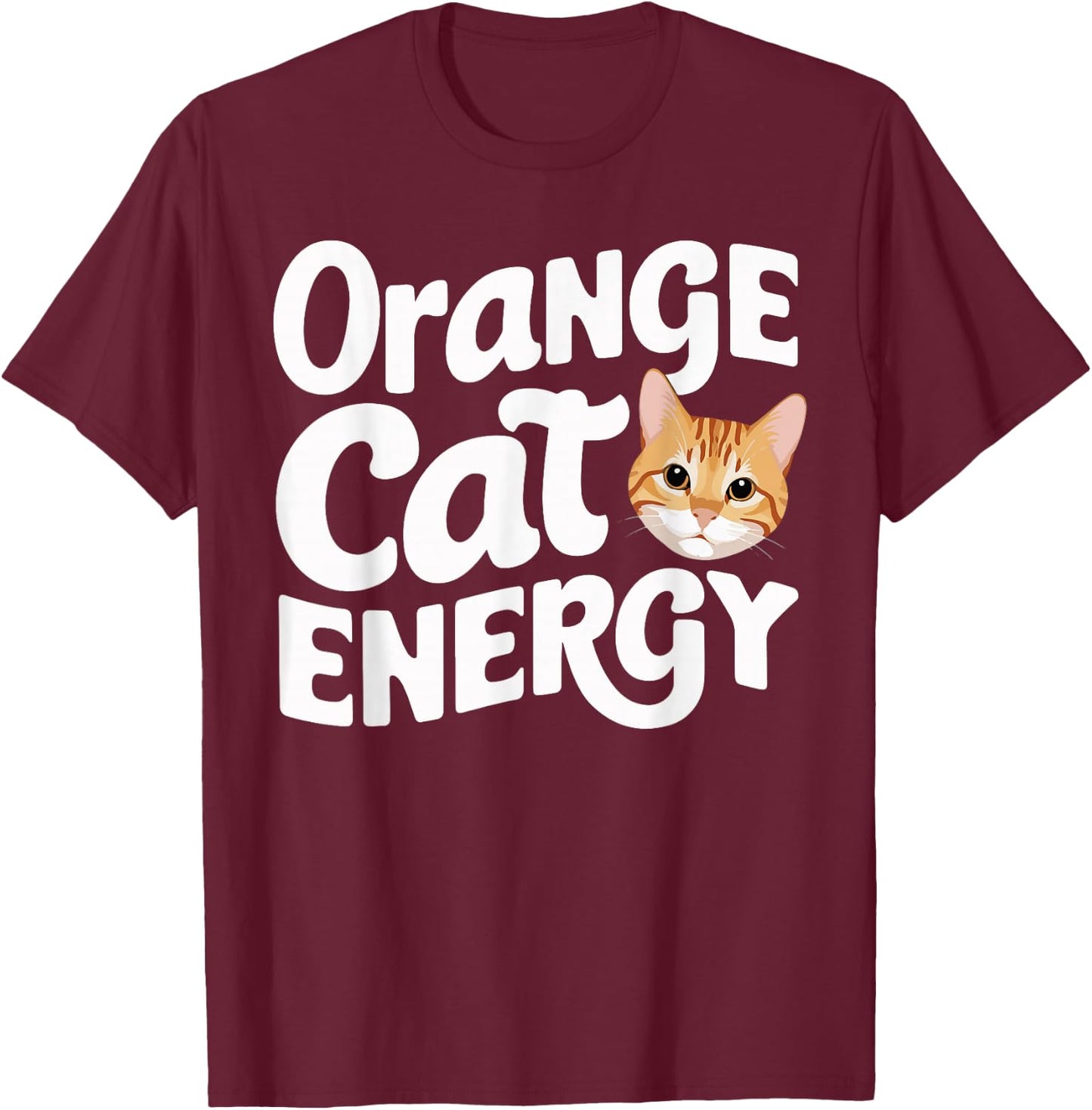 Animal Energy Feline Orange Cat Pet Owner -Adult Orange Cat Energy T-Shirt - T-Shirt | Maroon