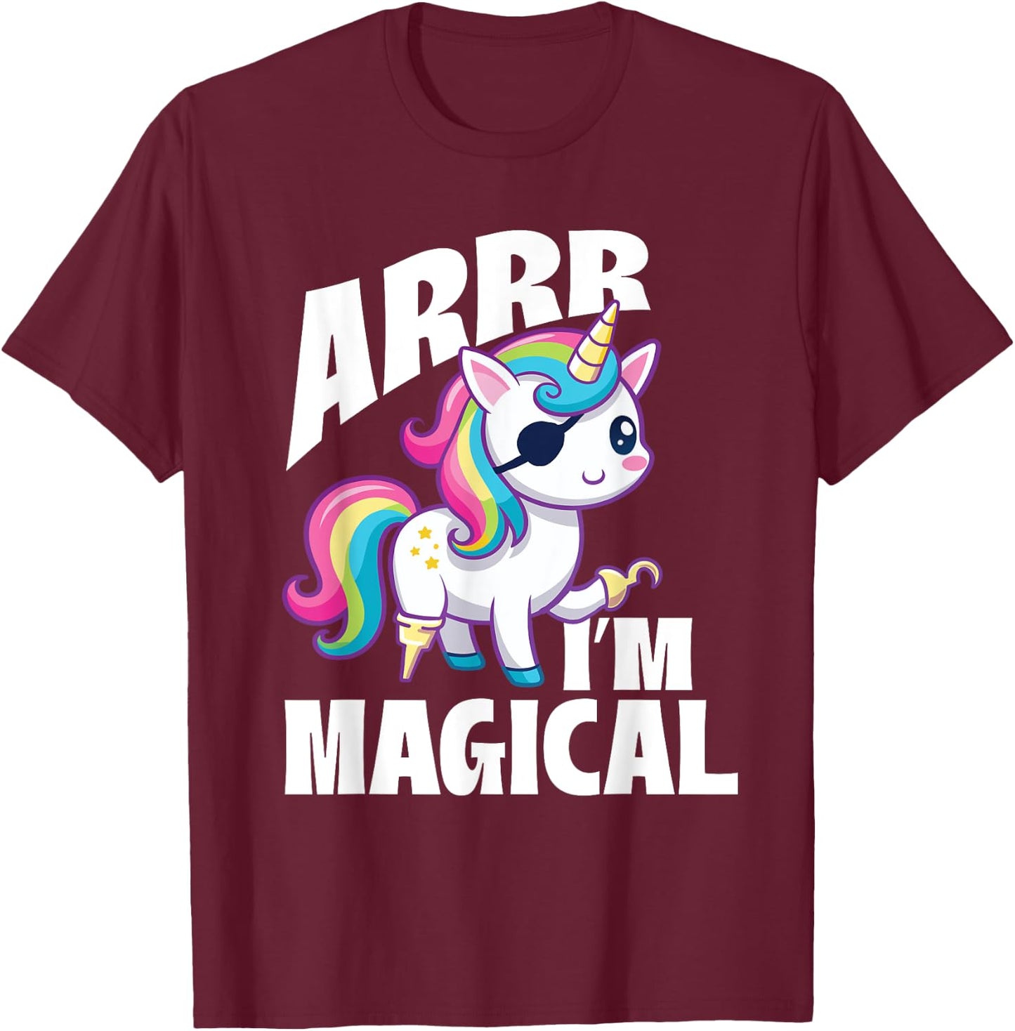 Arrr I'm Magical - Unicorn Lover Buccaneer Freebooter T-Shirt - T-Shirt | Maroon