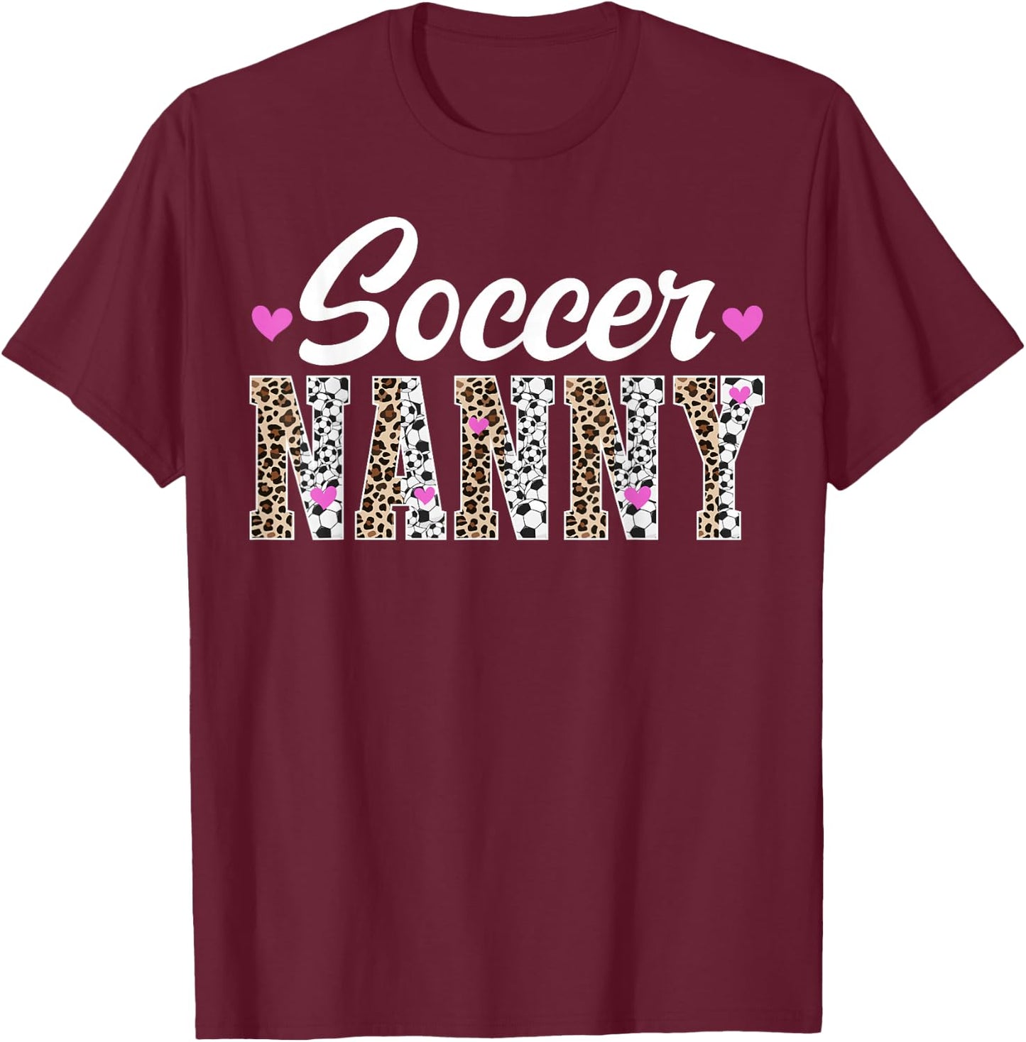 Soccer Nanny Of A Soccer Player Nanny Grandma Leopard T-Shirt - T-Shirt | Maroon