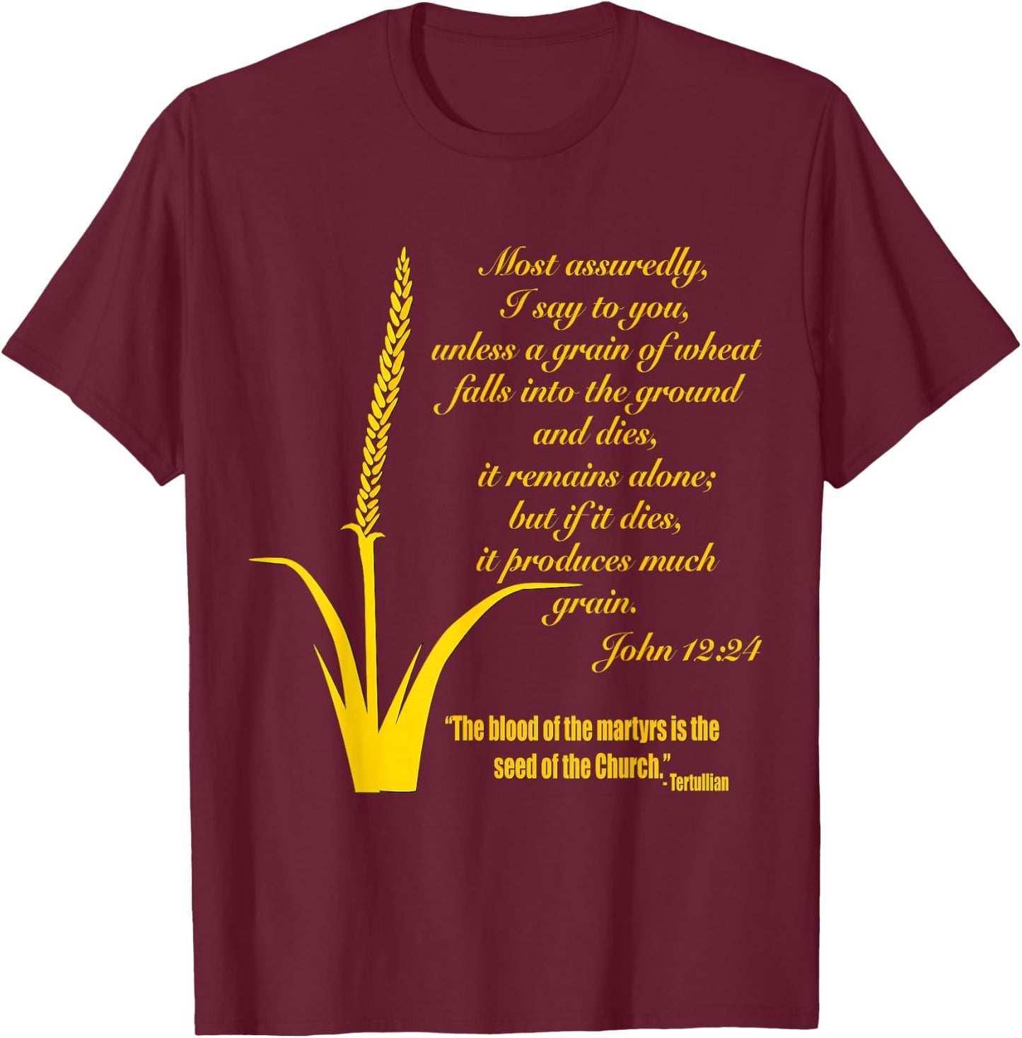 A Grain of Wheat T-Shirt - T-Shirt | Maroon