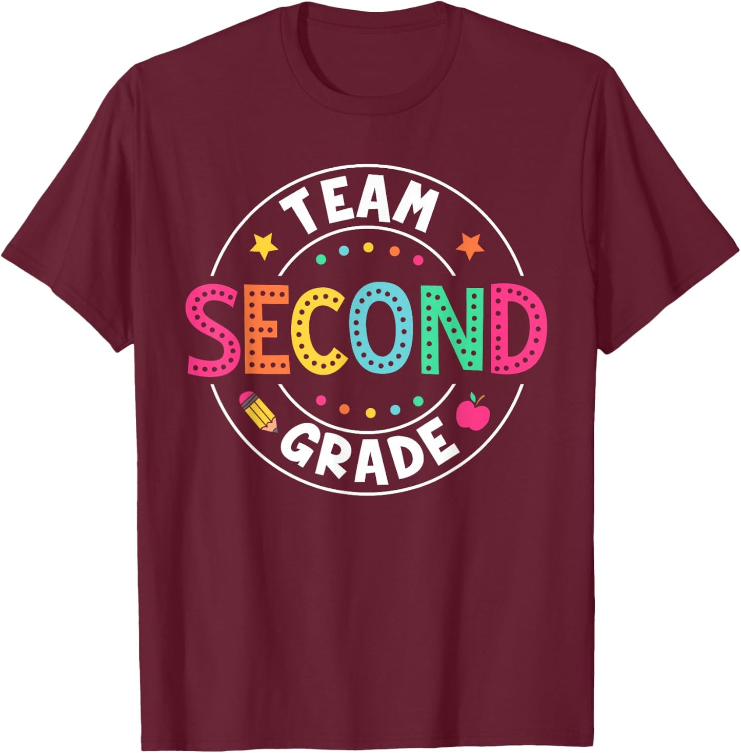 Team Second Grade Teacher Back To School 2nd Grade Squad T-Shirt - T-Shirt | Maroon