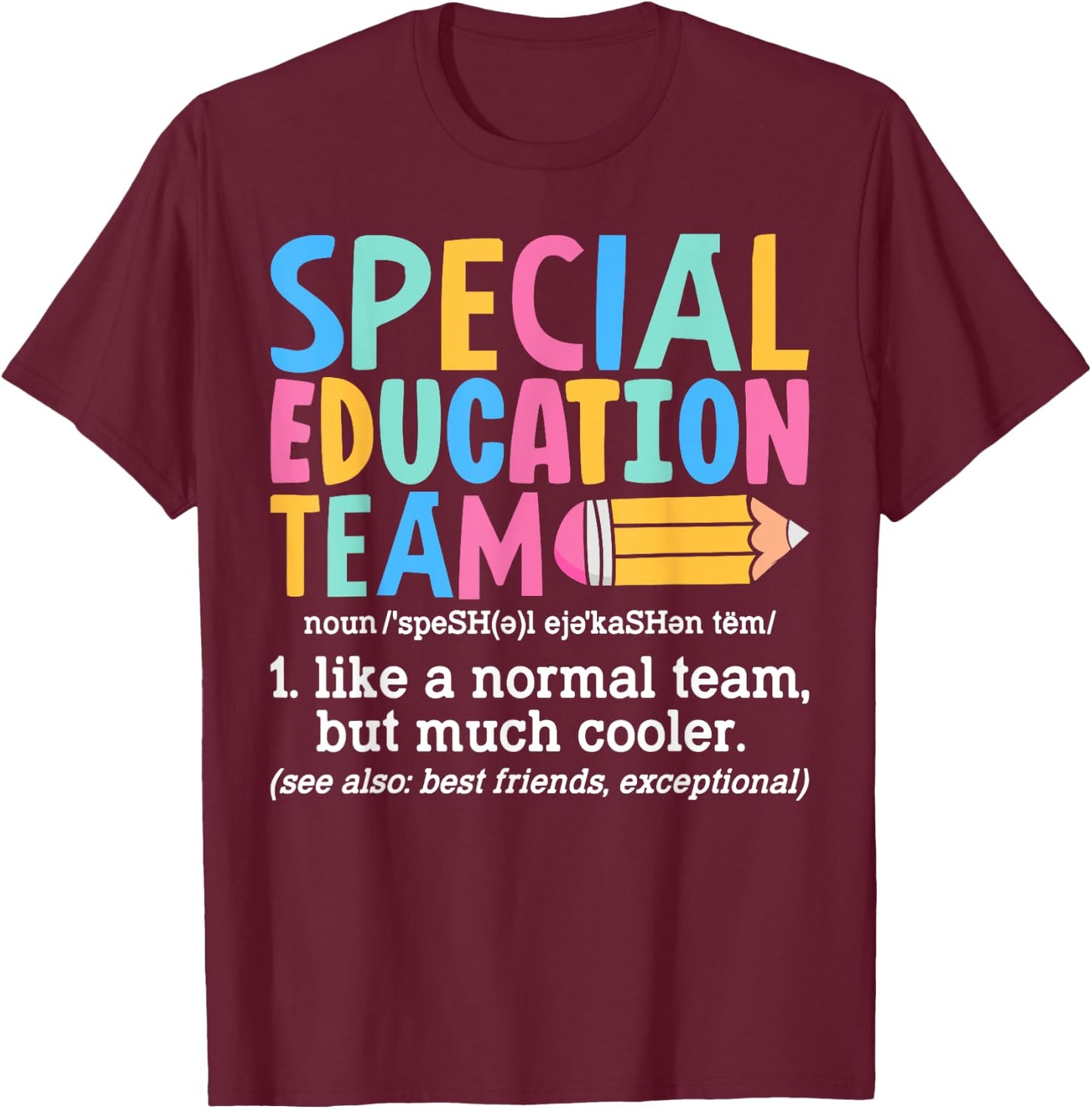 Special Education Team Definition Retro Ed Team Crew Teacher T-Shirt - T-Shirt | Maroon