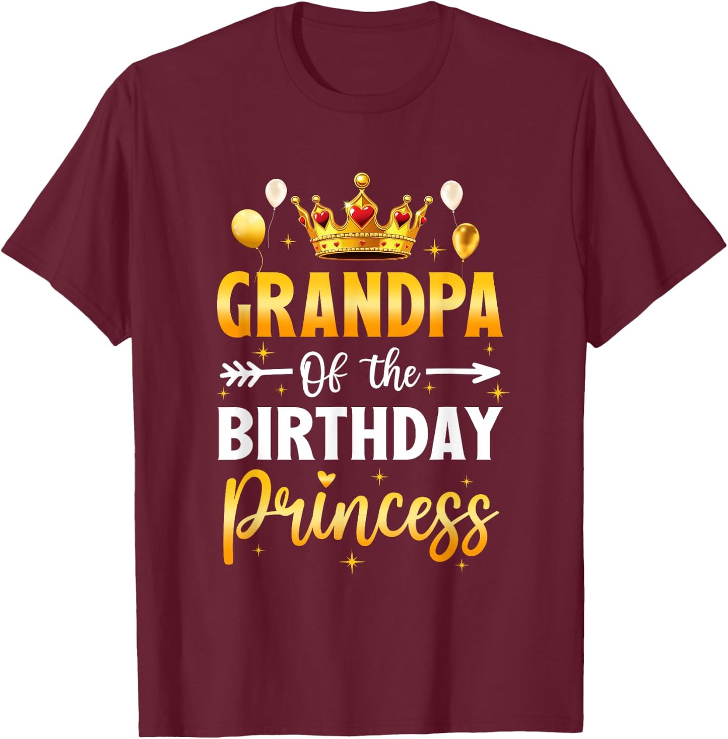 Grandpa Of The Birthday Princess Birthday Girl Party Family T-Shirt - T-Shirt | Maroon