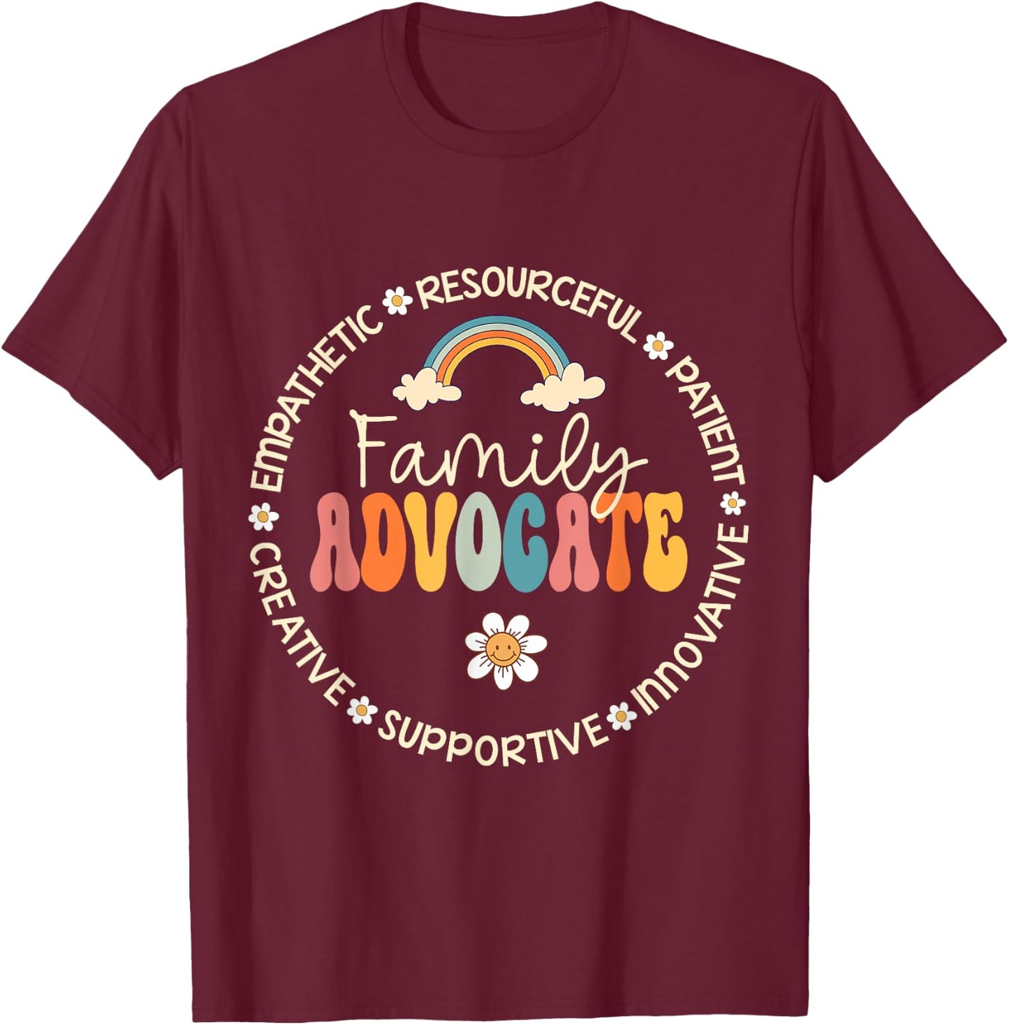 Family Advocate Back to School Teacher Appreciation Week T-Shirt - T-Shirt | Maroon