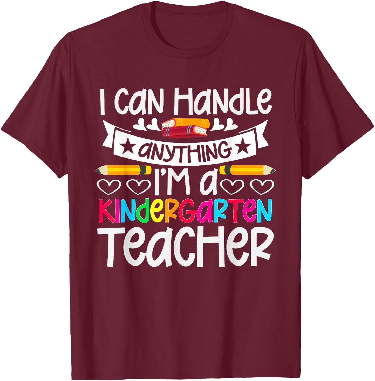 Kindergarten Teacher Life School Education Rainbow Toddler T-Shirt - T-Shirt | Maroon