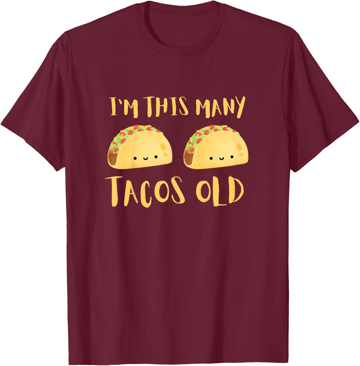 Kids I'm This Many Tacos Old - 2nd Birthday 2 Years Old Bday T-Shirt - T-Shirt | Maroon