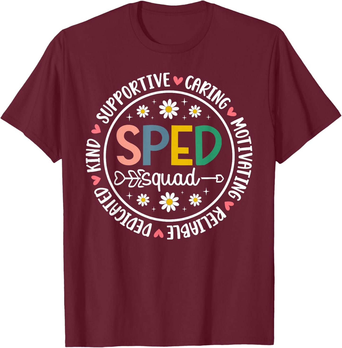 SPED Squad SPED Teacher Team Special Education Teacher Crew T-Shirt - T-Shirt | Maroon