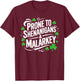 Prone to Shenanigans and Malarkey St Patricks Day Men Women T-Shirt - T-Shirt | Maroon