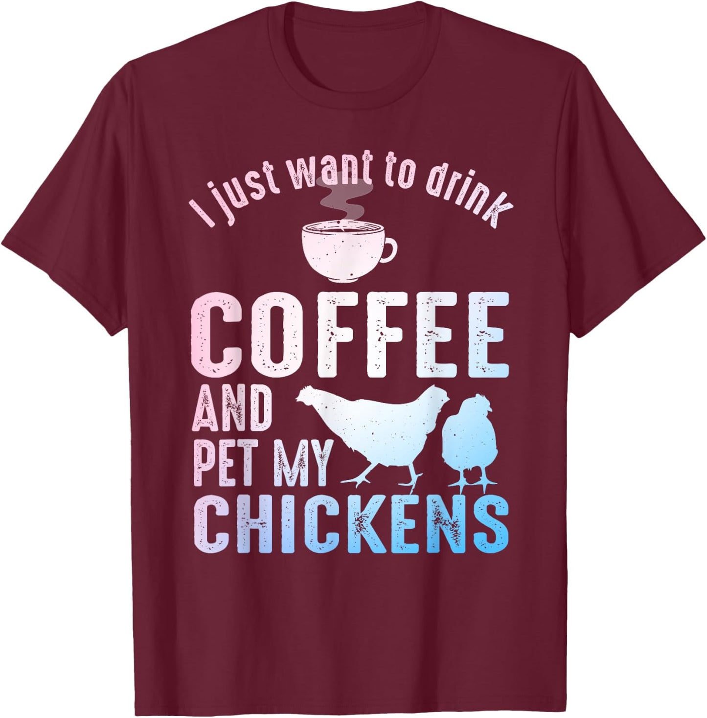 Funny Chicken Art Women Coffee Lover Chicken Farmer T-Shirt - T-Shirt | Maroon