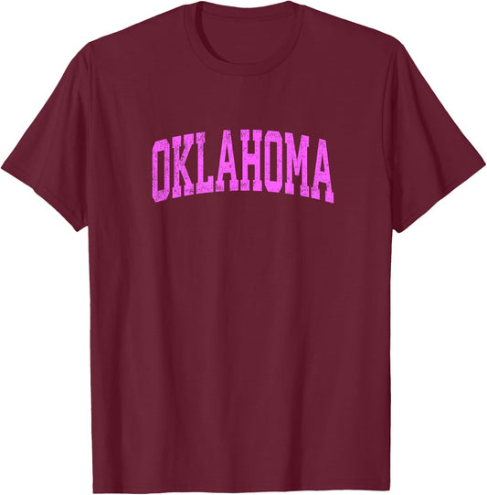 Oklahoma OK Vintage Athletic Sports Pink Design T-Shirt - T-Shirt | Maroon