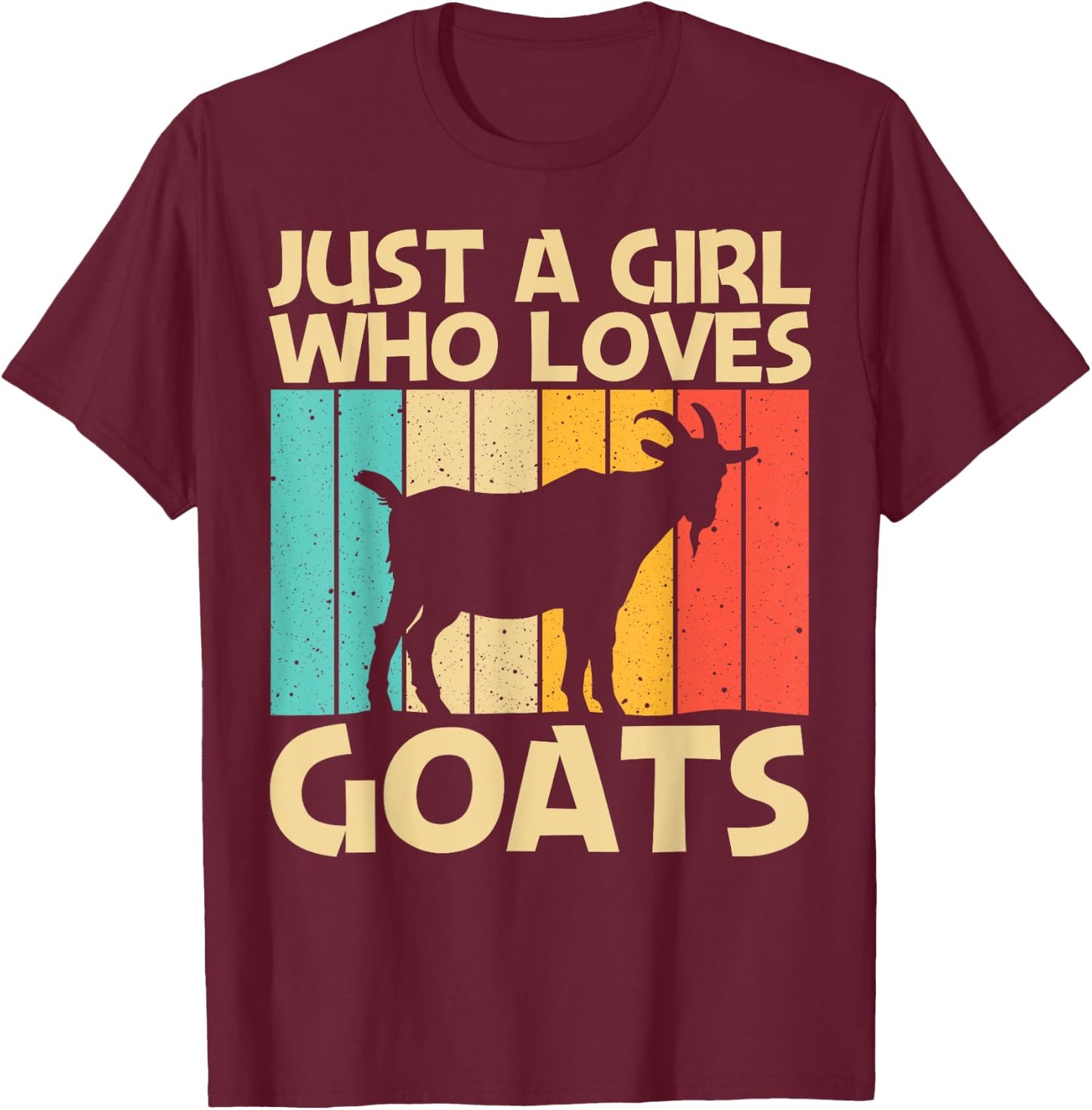 Cool Goat Design For Girls Women Goat Farmer Farming Lovers T-Shirt - T-Shirt | Maroon