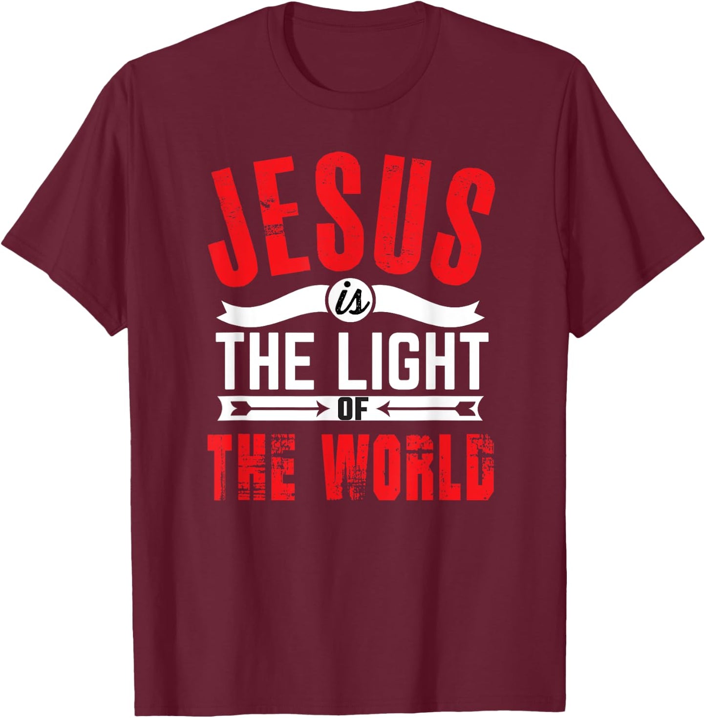 Jesus Is The Light Of The World Christian T-Shirt - T-Shirt | Maroon