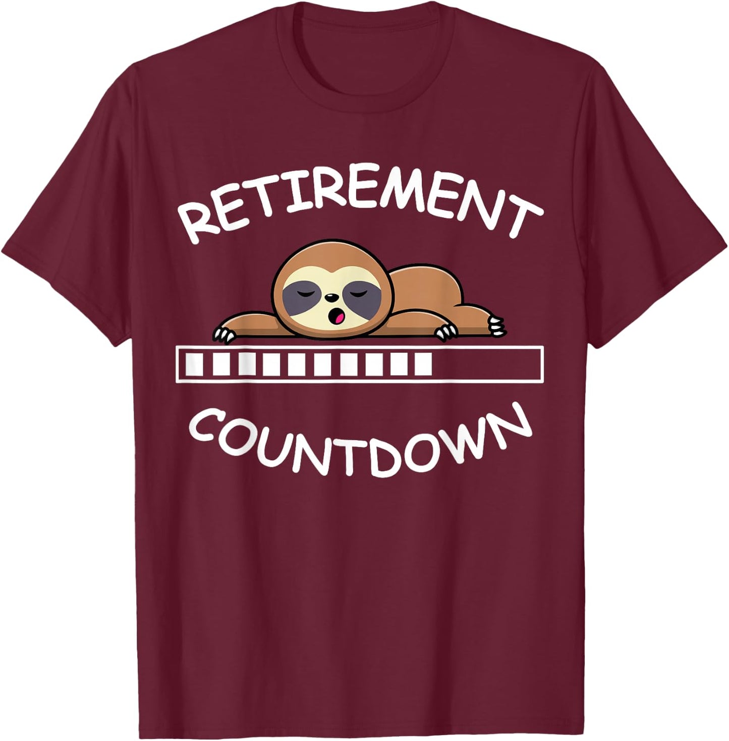 Retirement Countdown Slow Loading Sloth T-Shirt - T-Shirt | Maroon