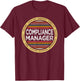 Compliance Manager Shirt Funny Profession T-Shirt - T-Shirt | Maroon