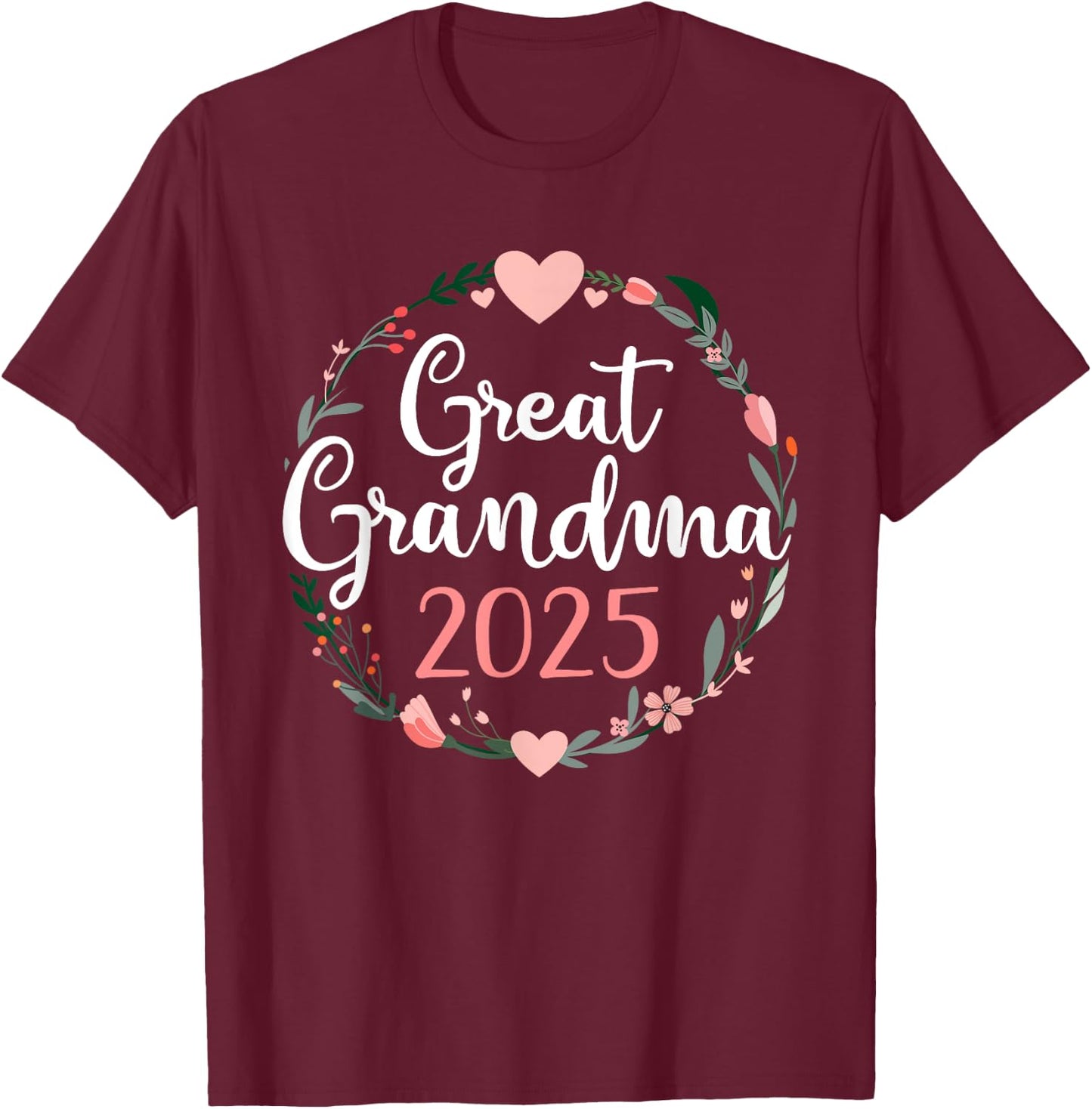 Great grandma 2025 for pregnancy announcement T-Shirt - T-Shirt | Maroon