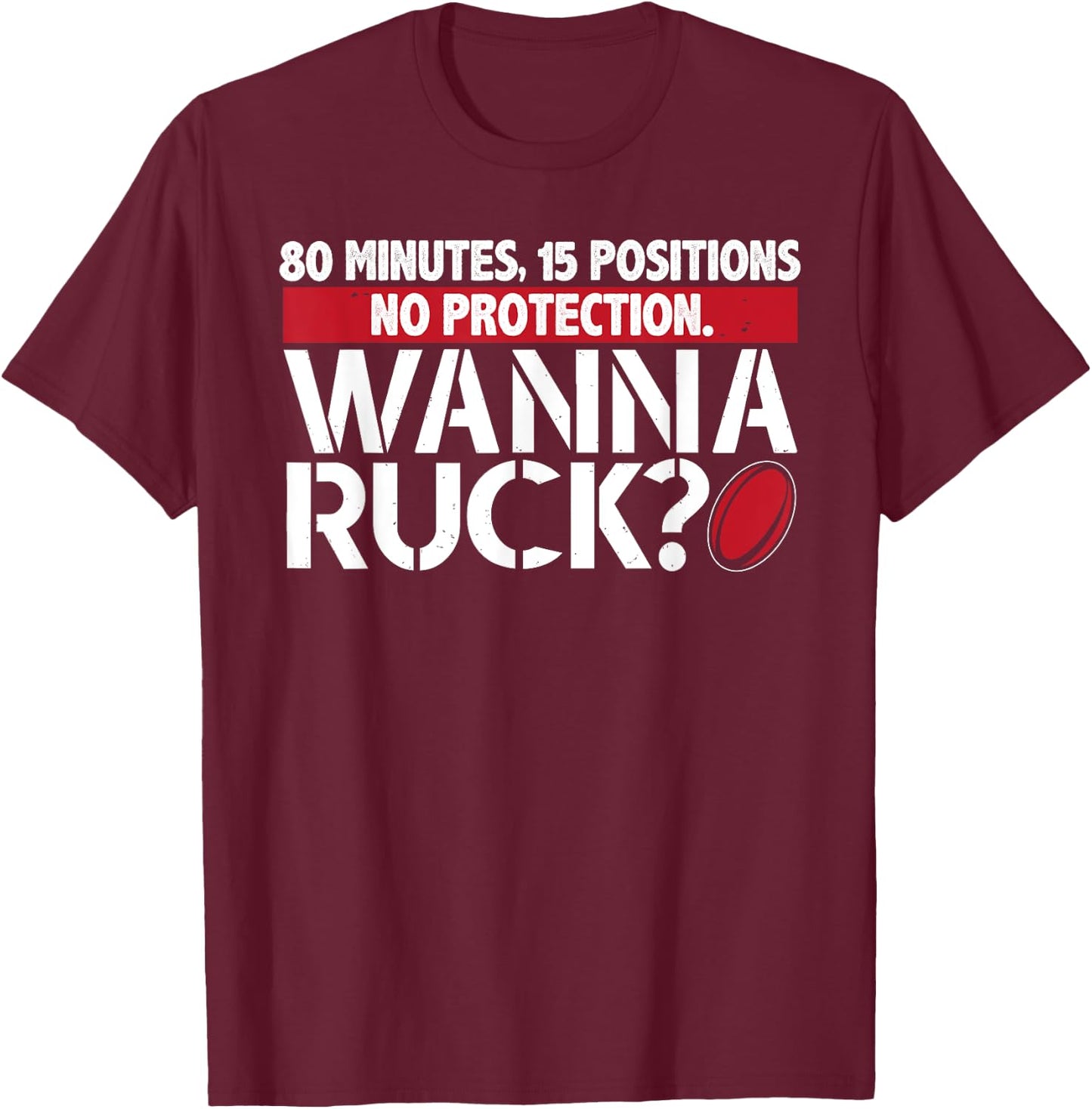 Rugby, Wanna Ruck? Best Funny T Shirt Rugby Player T-Shirt - T-Shirt | Maroon