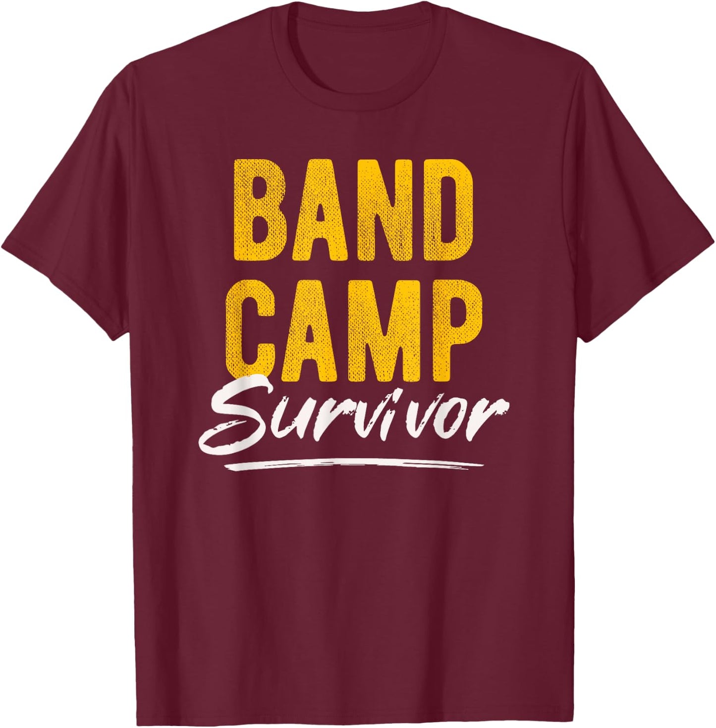 Marching Band Camp Survivor T-Shirt - T-Shirt | Maroon