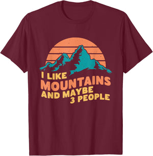 I Like Mountains And Maybe 3 People Hiking Camping Vintage T-Shirt - T-Shirt | Maroon