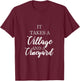 wine lover shirt It takes a village and a vineyard Gift T-Shirt - T-Shirt | Maroon