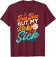 I Feel Fine But My Kicks Are Sick Retro Vintage T-Shirt - T-Shirt | Maroon