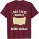 I Got These Muscles Doing Hagbah Torah Lifting Jewish Kosher T-Shirt - T-Shirt | Maroon