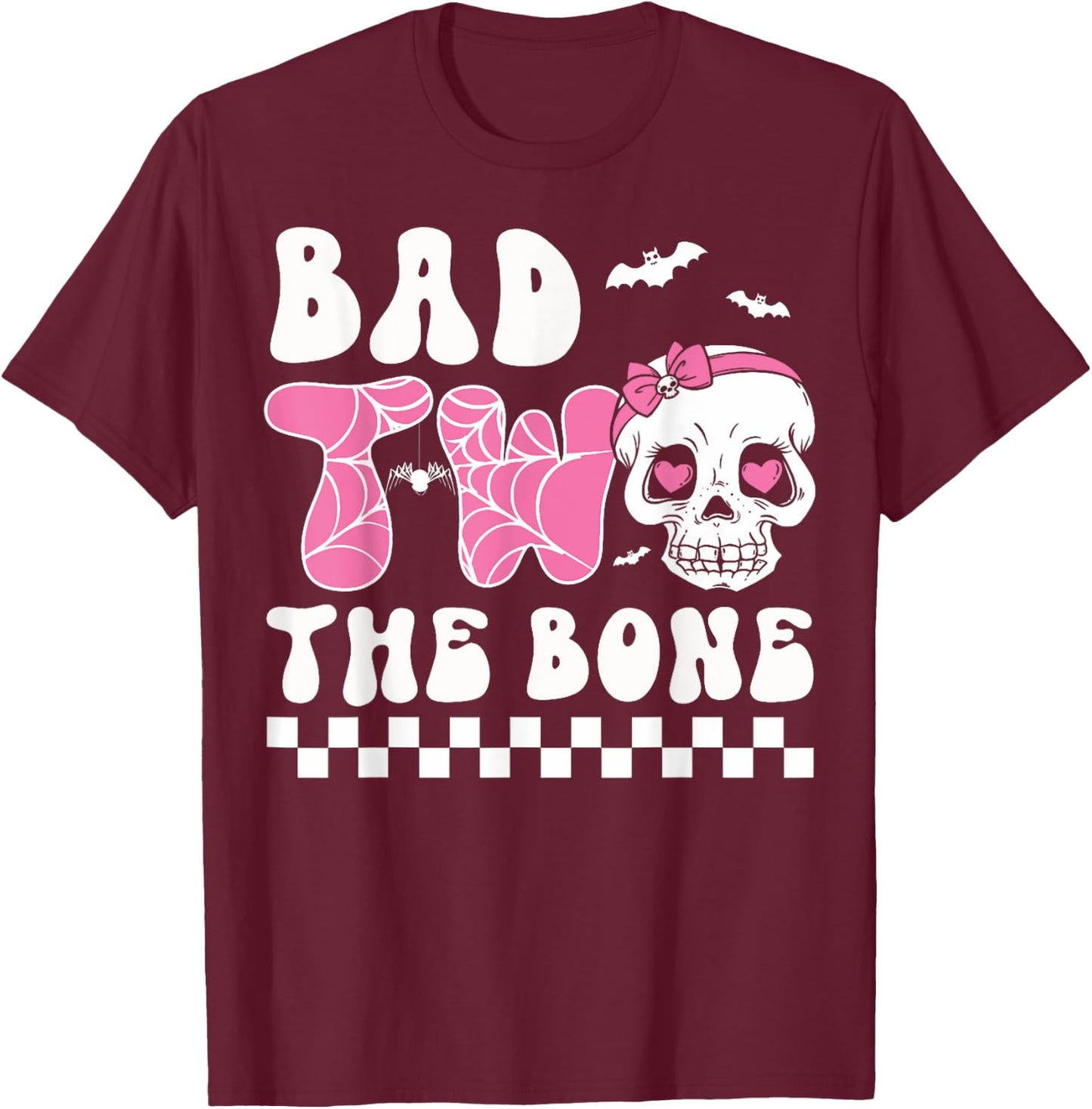 Bad Two The Bone Birthday Toddler Halloween Birthday Outfit T-Shirt - T-Shirt | Maroon