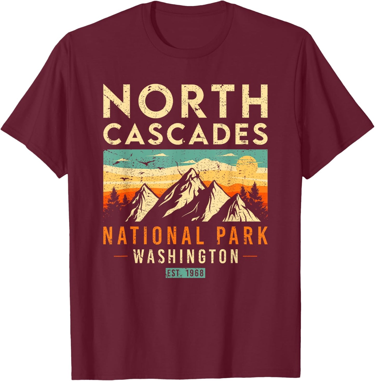 North Cascades Est 1968 Washington Retro National Park T-Shirt - T-Shirt | Maroon