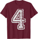 Team Jersey Uniforms Number 4 Four School Sports Birthdays T-Shirt - T-Shirt | Maroon