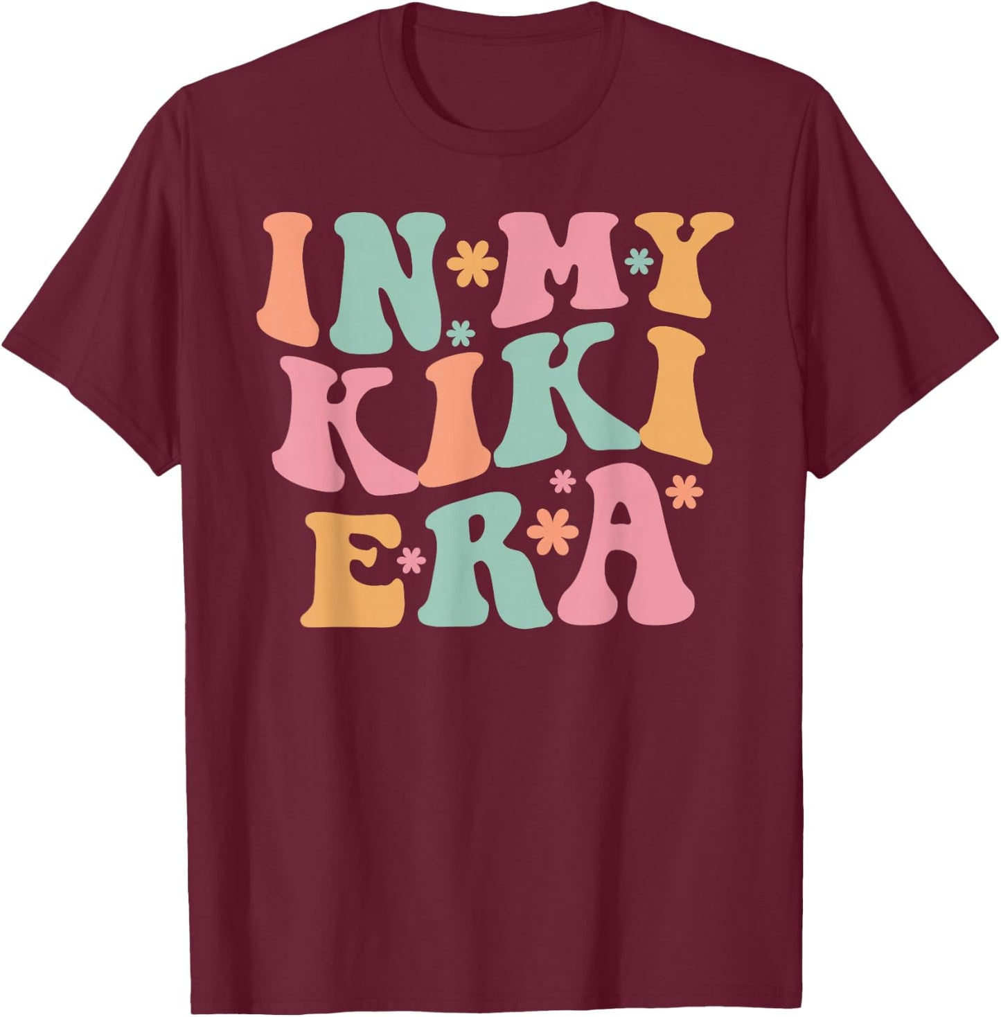 Retro Groovy In My Kiki Era Happy Mother's Day T-Shirt - T-Shirt | Maroon