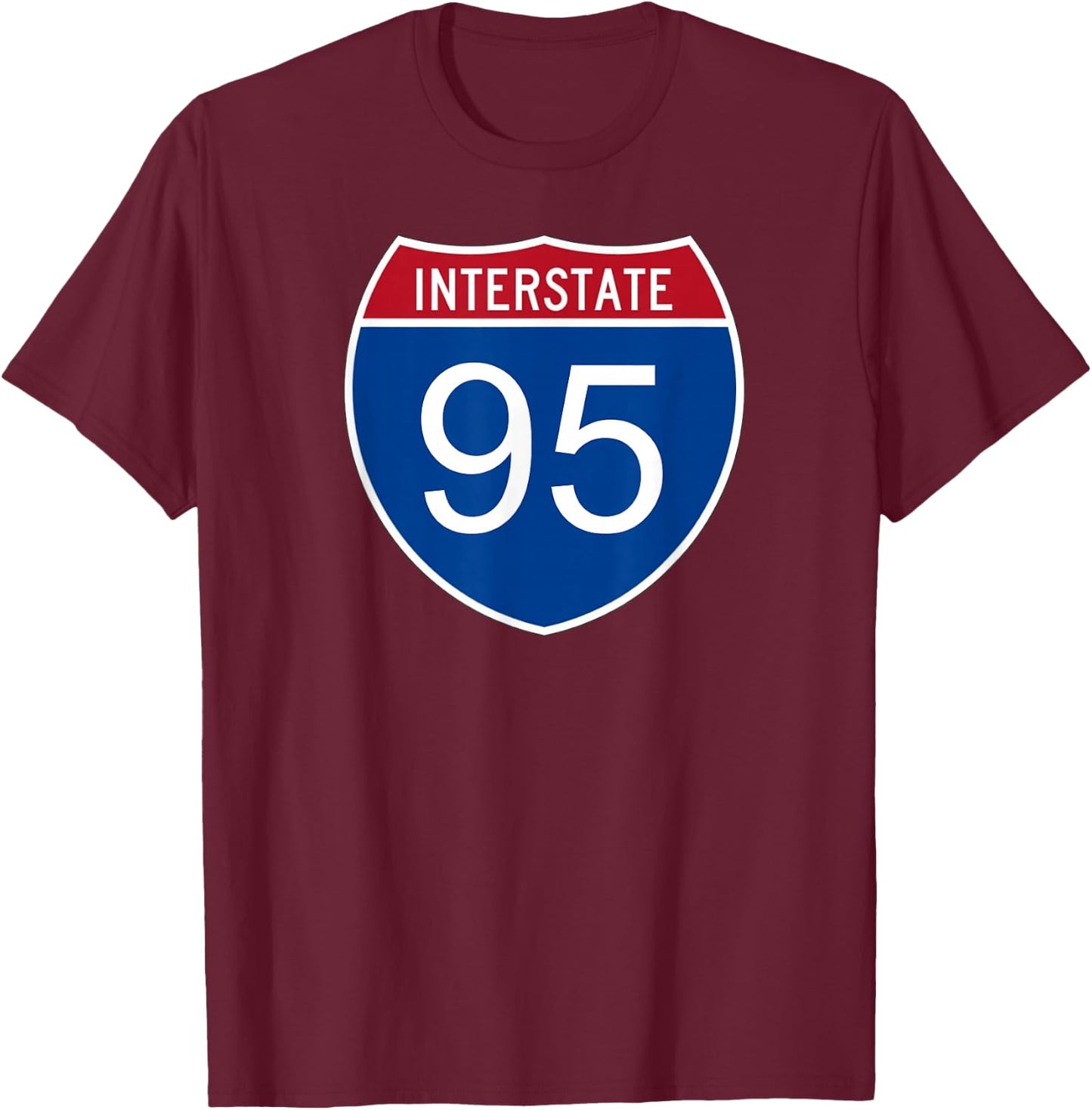 I-95 Interstate Road Trip Travel Souvenir - Interstate 95 T-Shirt - T-Shirt | Maroon