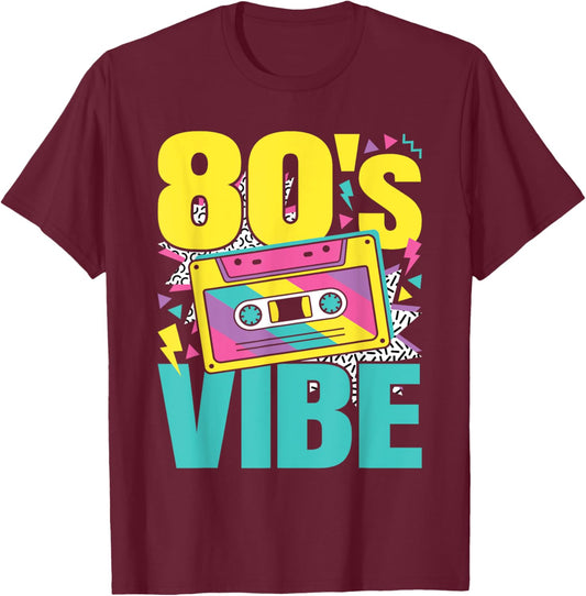 Funny 80's Vibe 80s Outfit Retro Party Men Women Kids T-Shirt - T-Shirt | Maroon