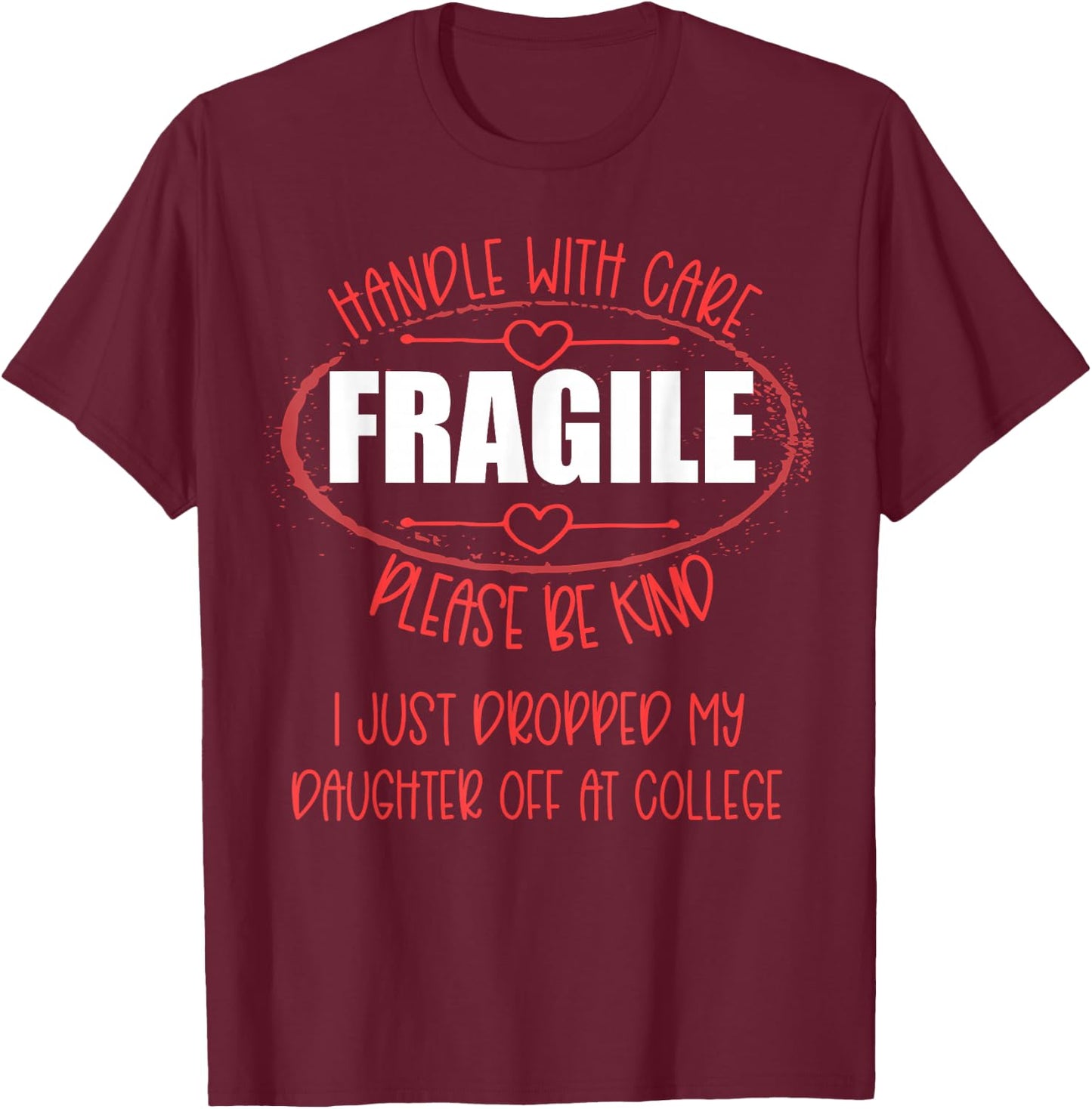 Kid Leaving For College For Mom Daughter Going To College T-Shirt - T-Shirt | Maroon
