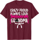 Crazy Proud Taekwondo Grandma Taekwondo Grandmother T-Shirt - T-Shirt | Maroon