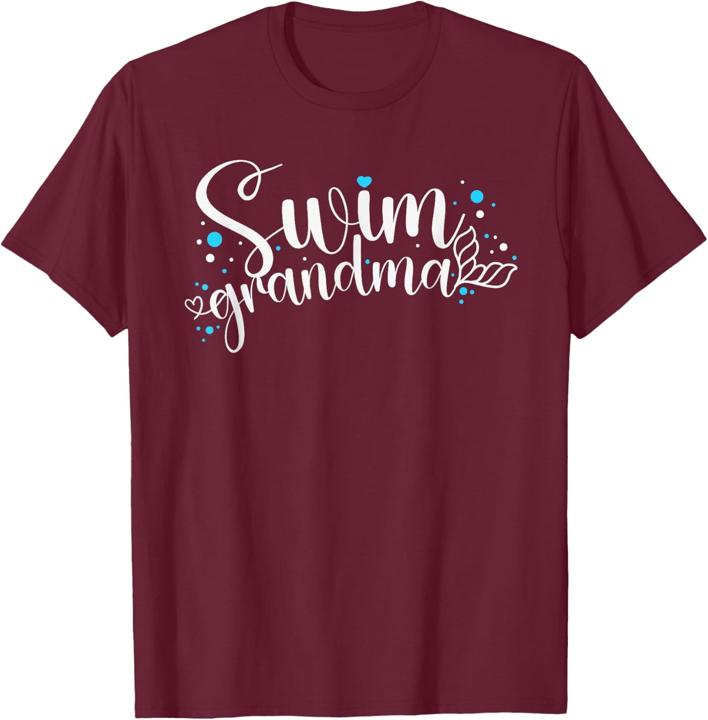Swim Grandma Proud Swimming Grandma Of A Swimmer Grandmother T-Shirt - T-Shirt | Maroon