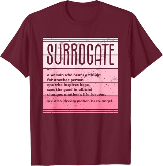 Surrogate Mom Definition Surrogacy IVF Infertility Awareness T-Shirt - T-Shirt | Maroon