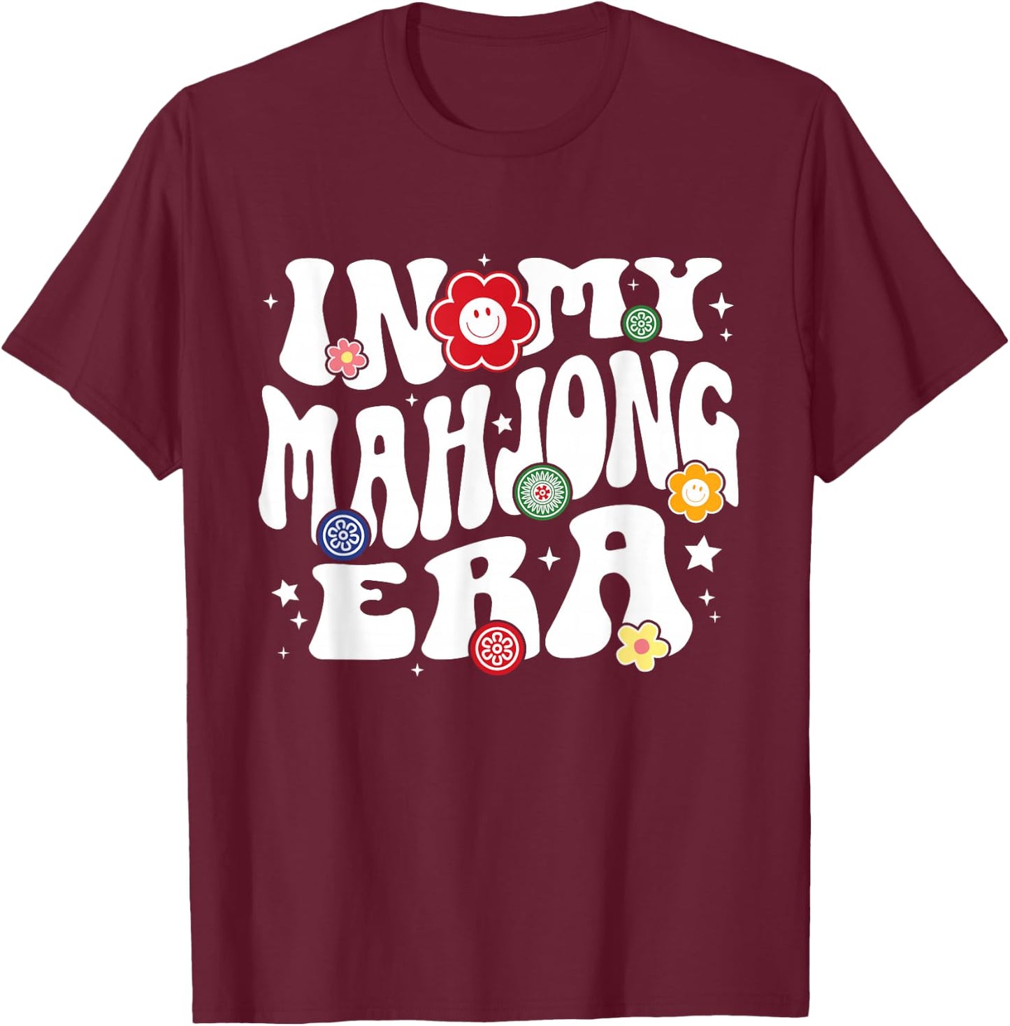 In My Mahjong Era Mah Jongg Player T-Shirt - T-Shirt | Maroon