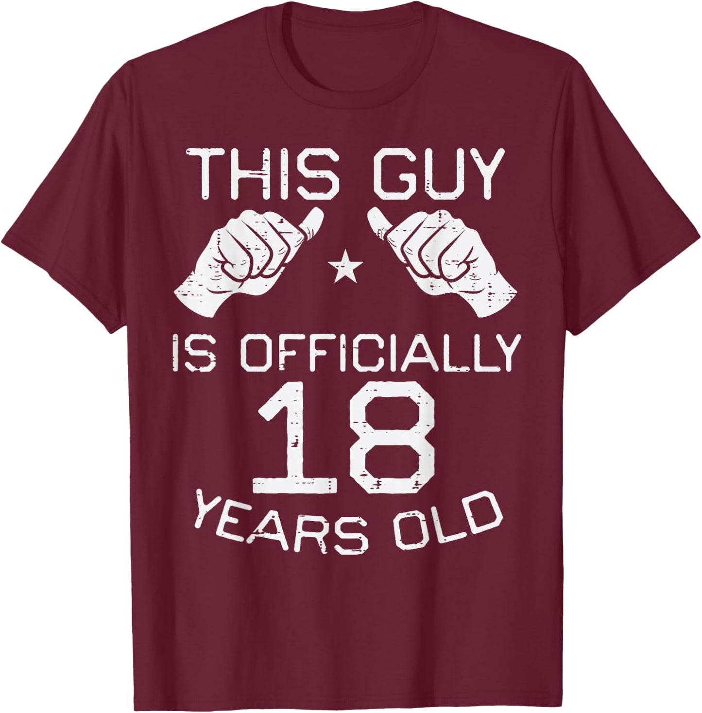 This Guy Officially 18 Years Old 18th Birthday Men Boys T-Shirt - T-Shirt | Maroon