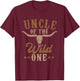 Uncle Of The Wild One Cowboy Western Rodeo Party Matching T-Shirt - T-Shirt | Maroon