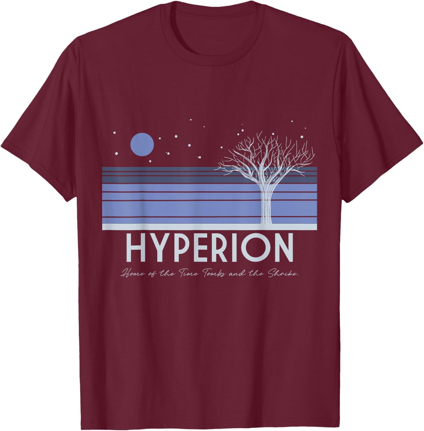 Visit Hyperion T-Shirt - T-Shirt | Maroon
