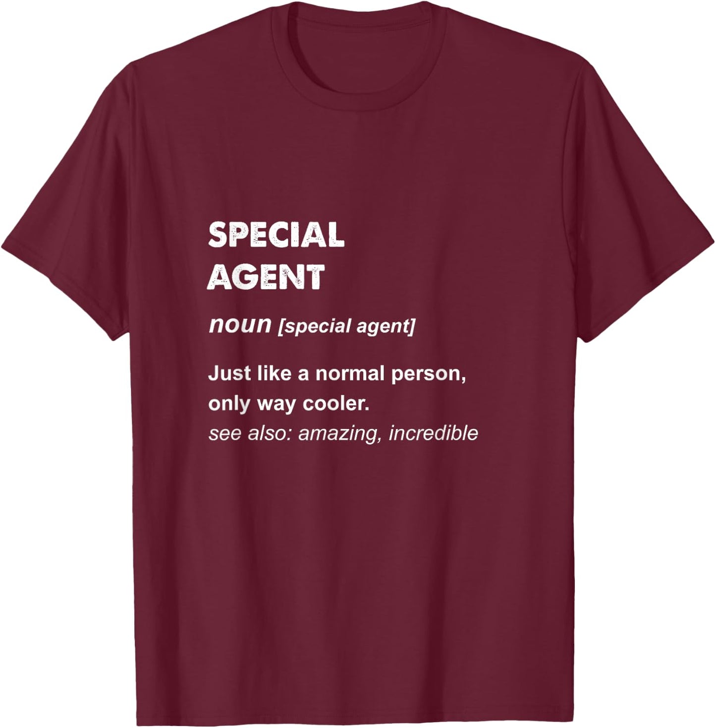 Special Agent T-Shirt - T-Shirt | Maroon