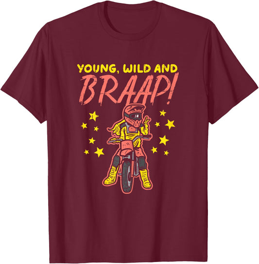 Young Wild Braap Dirt Bike Girl Motocross Biker Girls Women T-Shirt - T-Shirt | Maroon