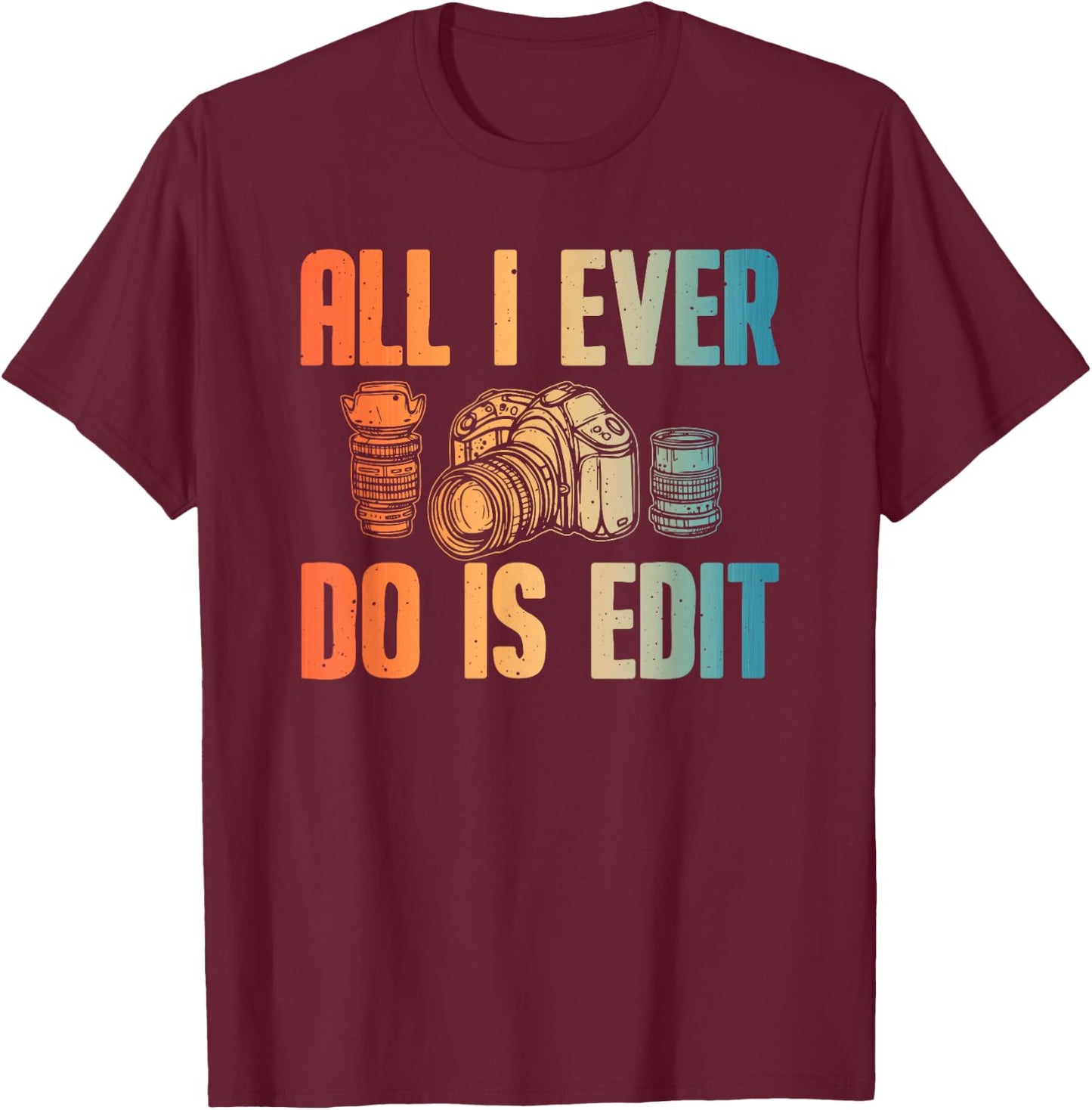 Cool Photography Art Women Photographer Camera Lover T-Shirt - T-Shirt | Maroon