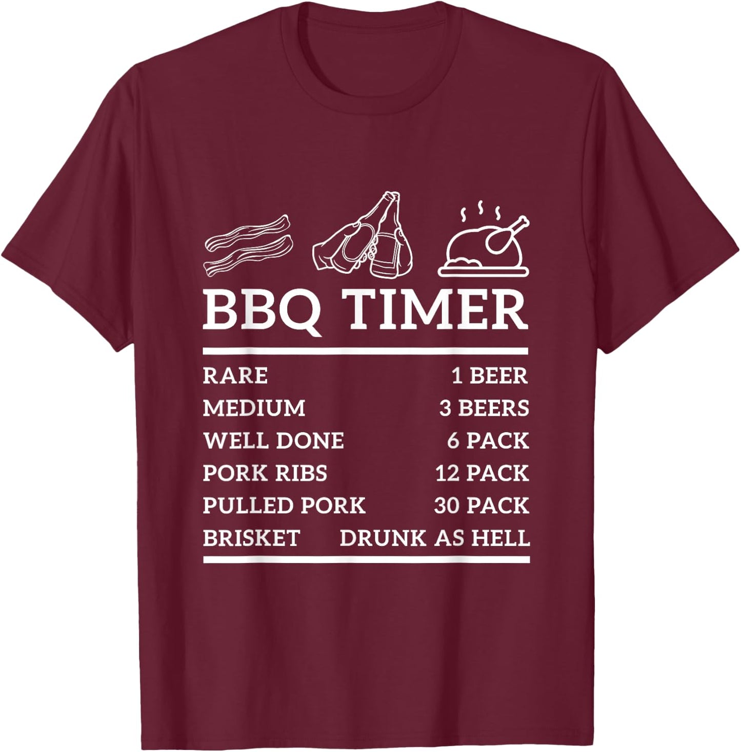 Funny Grill Saying BBQ Timer Bbq Beer Grill Dad Barbecue Fun T-Shirt - T-Shirt | Maroon