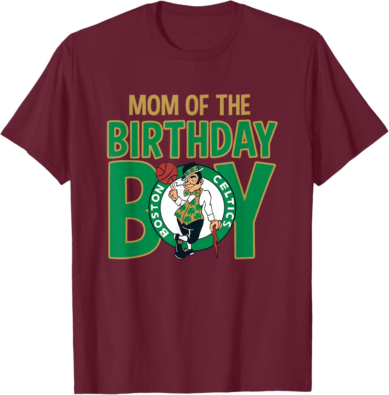 NBA Boston Celtics Mom Of The Birthday Boy T-Shirt - T-Shirt | Maroon