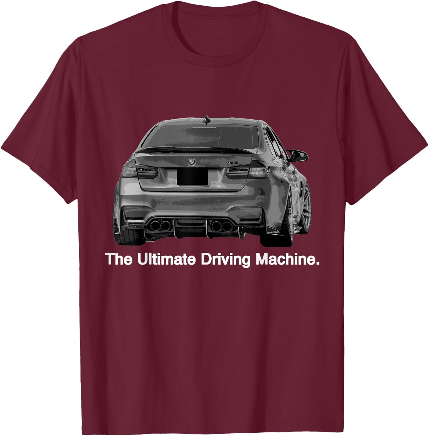 Ultimate Driving Machine Euro E90 M Three T-Shirt - T-Shirt | Maroon