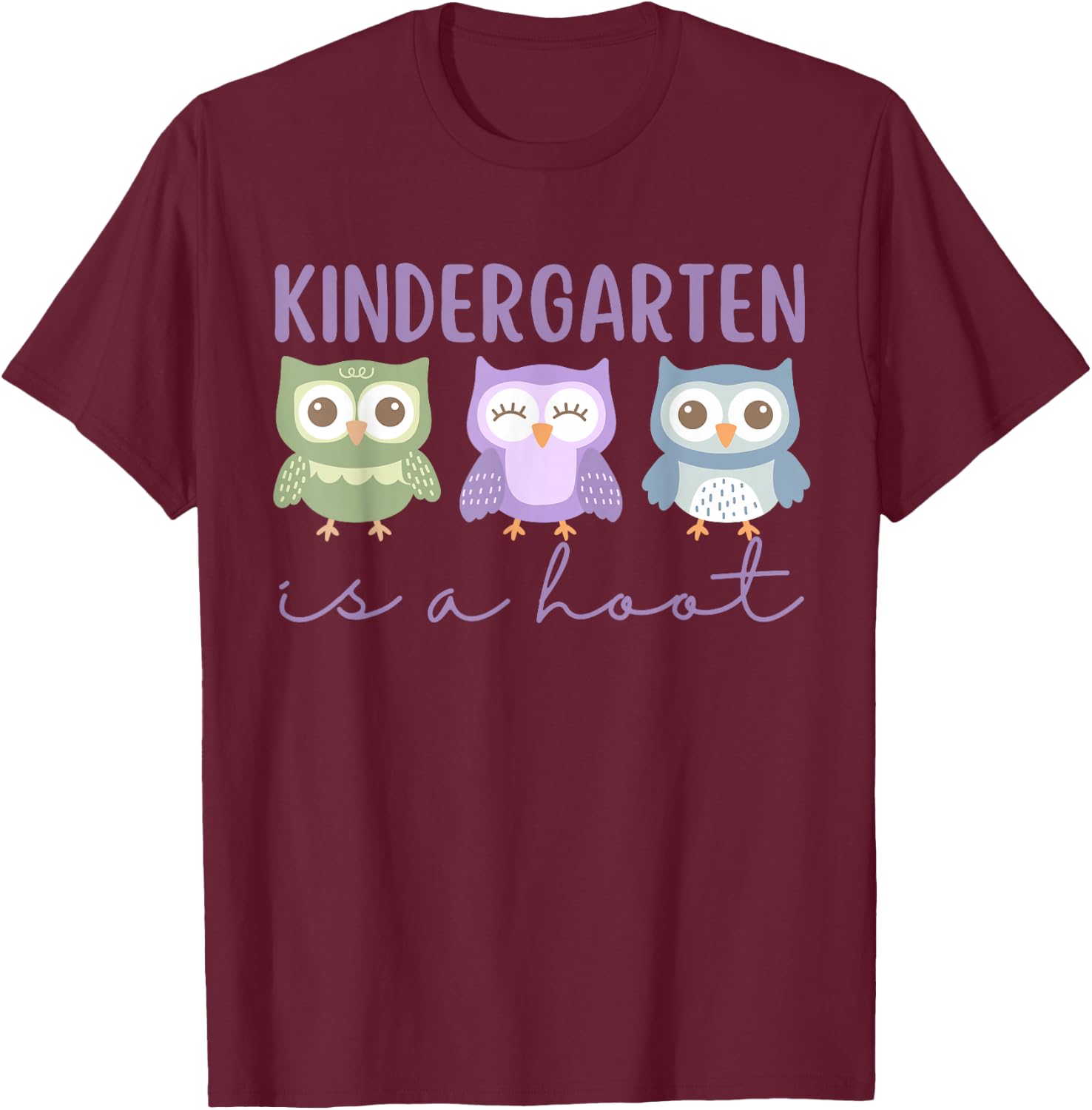 Preschooler Owl Back to School Kindergarten is a Hoot T-Shirt - T-Shirt | Maroon
