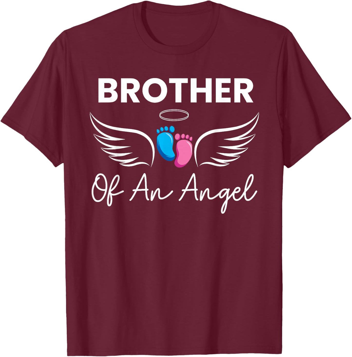 Brother of an Angel Pregnancy Infant Loss Baby Stillbirth T-Shirt - T-Shirt | Maroon