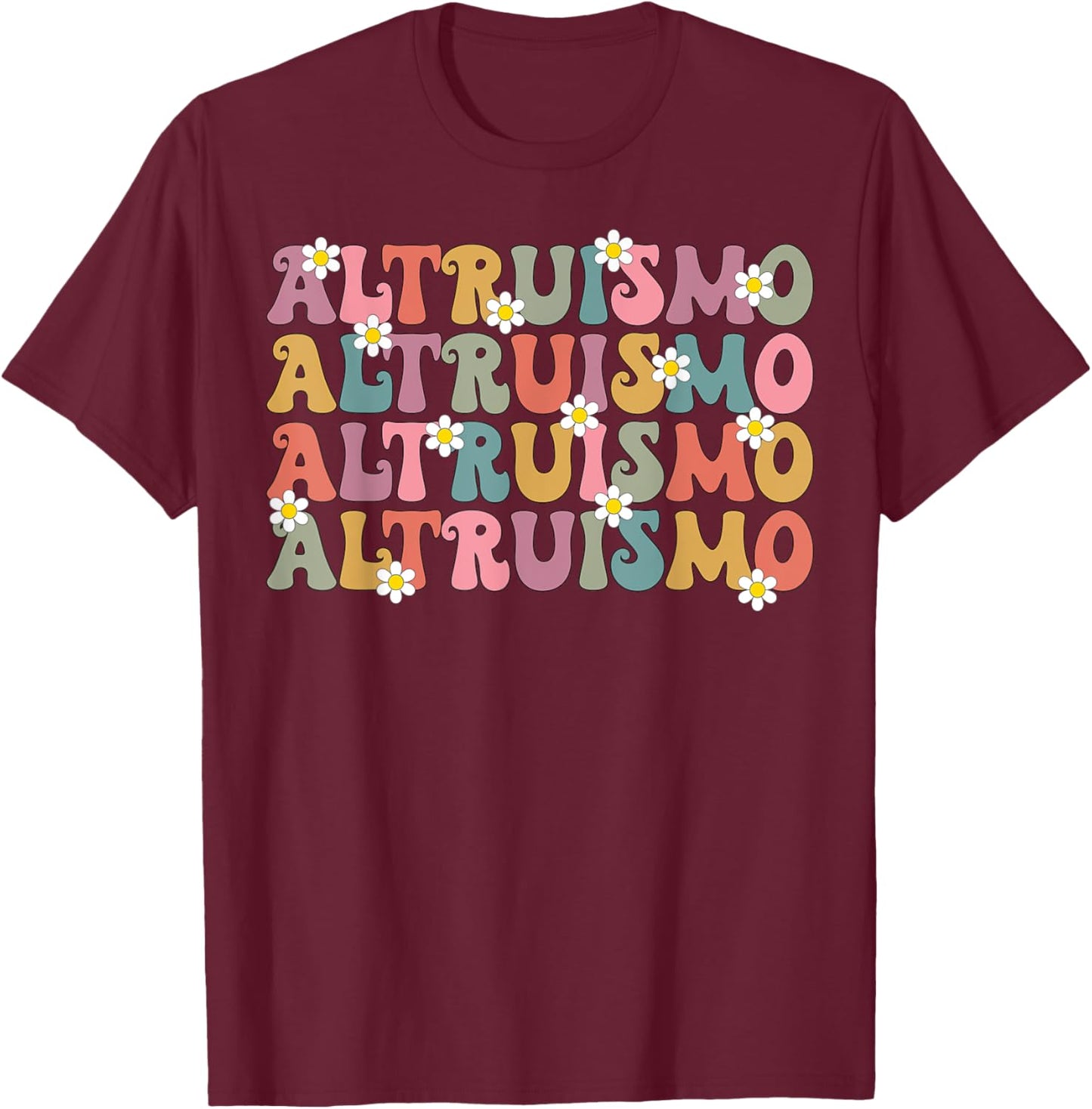 Altruismo Design Groovy Social psychology lover Altruismo T-Shirt - T-Shirt | Maroon