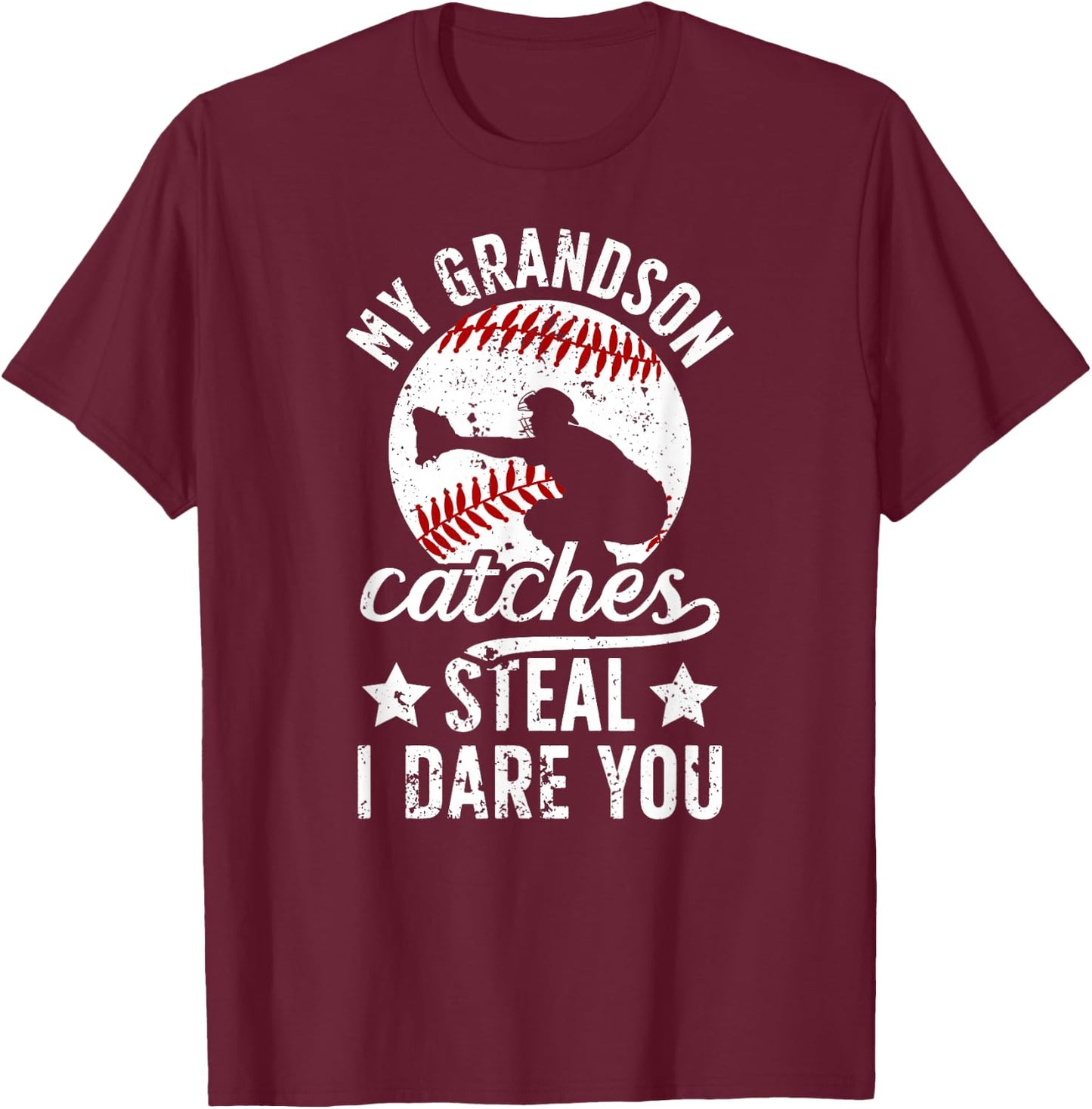 My Grandson Catches Baseball Catcher Grandma T-Shirt - T-Shirt | Maroon