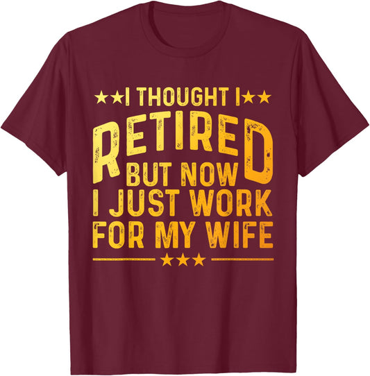 Funny Retired Design Boys Retired Retiree Retirement T-Shirt - T-Shirt | Maroon